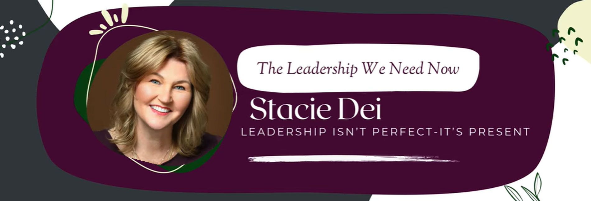 Leadership Isn’t Perfect—It’s Present