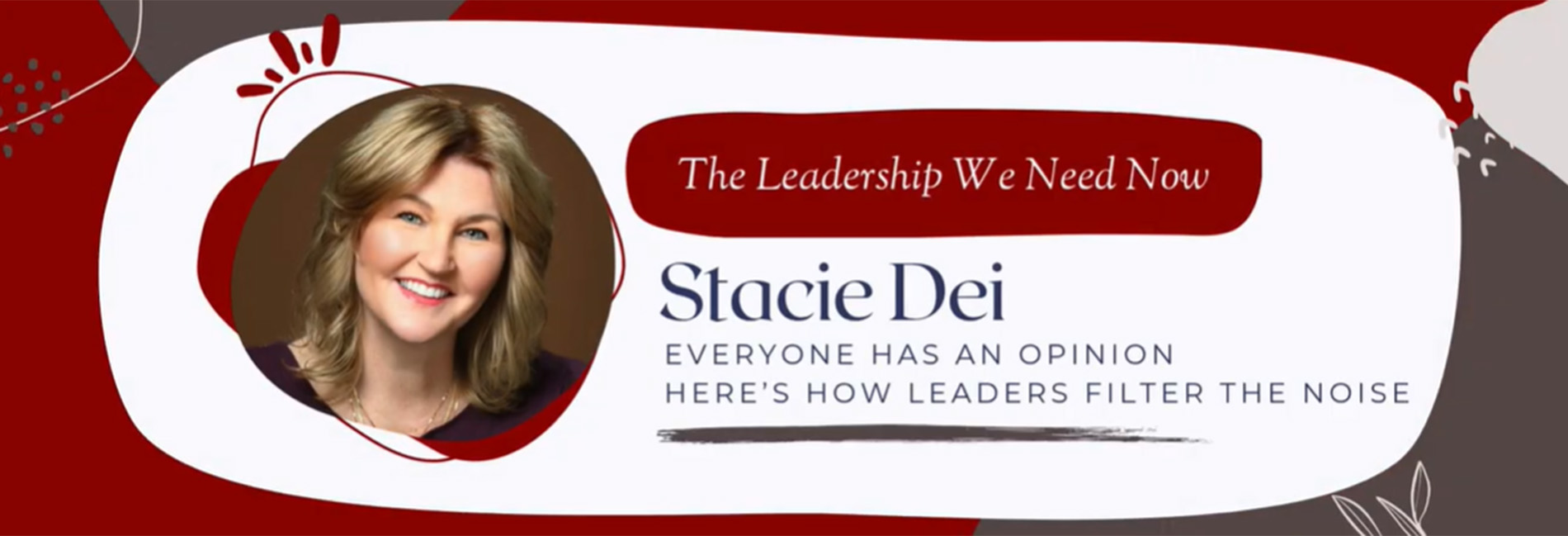 Everyone Has an Opinion – Here’s How Leaders Filter the Noise